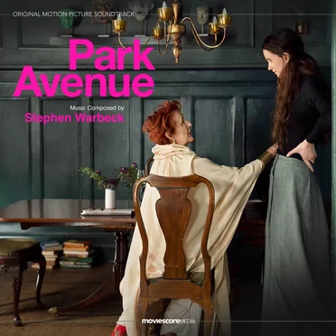 Park Avenue: Original Motion Picture Soundtrack