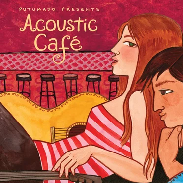 Putumayo Presents: Acoustic Café by Various Artists - album cover