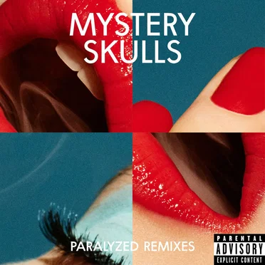 Paralyzed (remixes) by Mystery Skulls - album cover