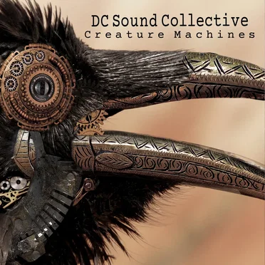 Creature Machines by DC Sound Collective - album cover