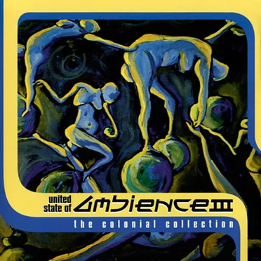 United State of Ambience III: The Colonial Collection by Various Artists - album cover