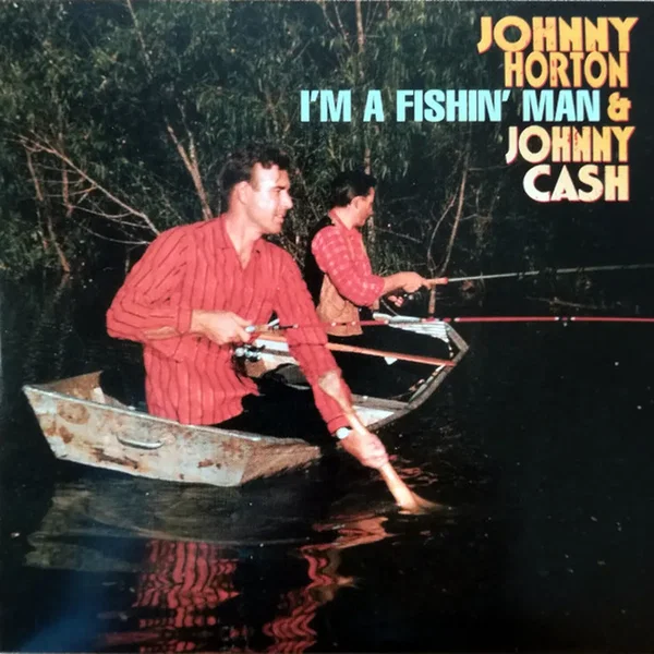 I’m a Fishin’ Man