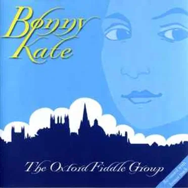 Bonny Kate by The Oxford Fiddle Group - album cover