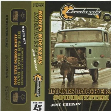 Eimsbush Tapes, Volume 15: Roots Rockers Soundsystem Just Cruisin' by Various Artists - album cover