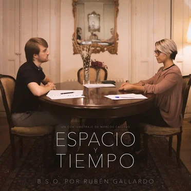 Espacio y Tiempo (Original Motion Picture Soundtrack)
