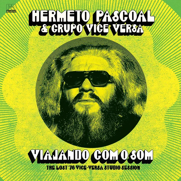 Viajando com o som (The Lost ’76 Vice-Versa Studio Session)