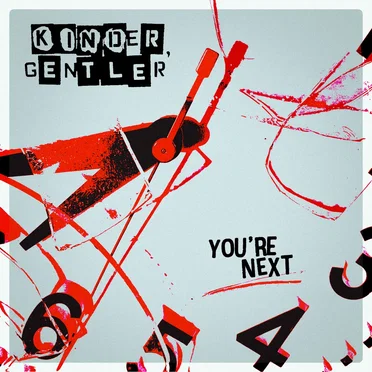 You're Next — Single by Kinder Gentler - album cover