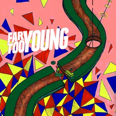 Far Too Young by Far Too Young - album cover