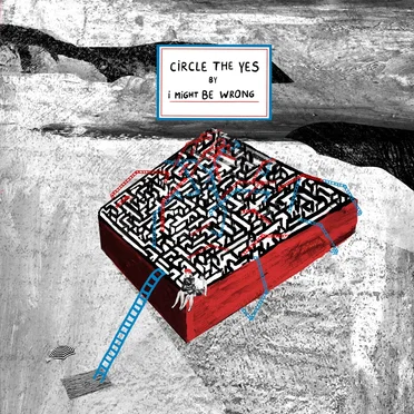 Circle the Yes by I Might Be Wrong - album cover