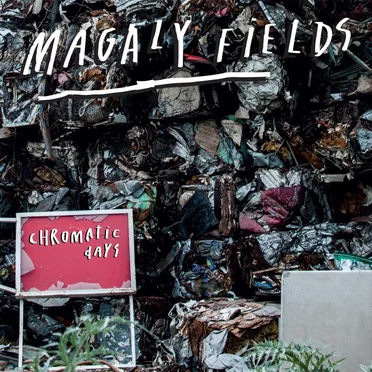 Chromatic Days by Magaly Fields - album cover