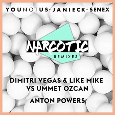 Narcotic Remixes
