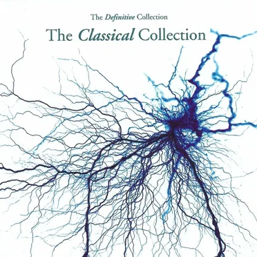 The Classical Collection (The Definitive Collection) by Various Artists - album cover