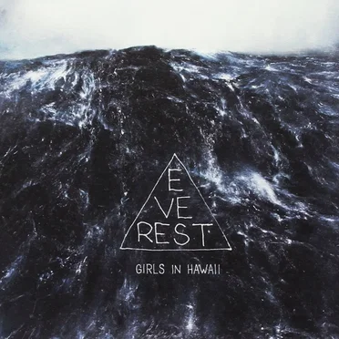 Everest by Girls in Hawaii - album cover