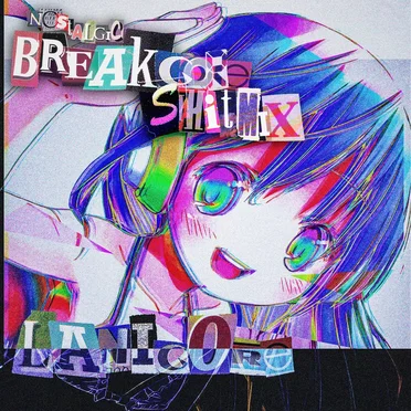 nostalgic breakcore shitmix by LANIc0re - album cover