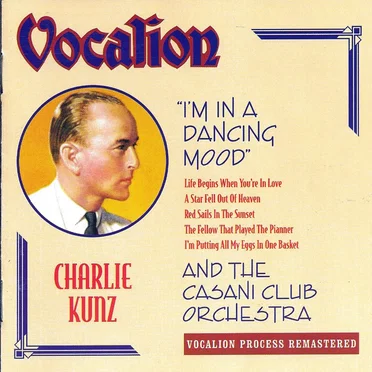 I’m in a Dancing Mood by Charlie Kunz and the Casani Club Orchestra - album cover