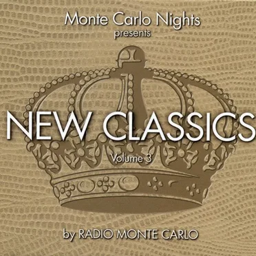 Monte Carlo Nights: New Classics, Volume 3 by Various Artists - album cover