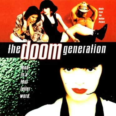 The Doom Generation: Music From the Motion Picture by Various Artists - album cover