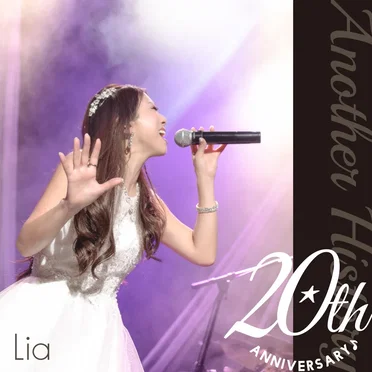 Lia 20th Anniversary -Another History-