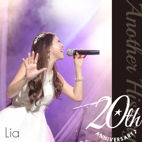 Lia 20th Anniversary -Another History-