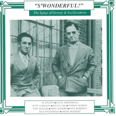 S’Wonderful!: The Songs of George and Ira Gershwin by Various Artists - album cover