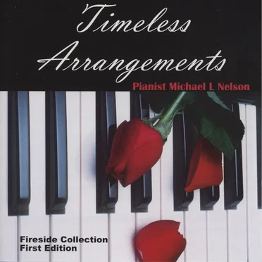 Timeless Arrangements by Michael L Nelson - album cover