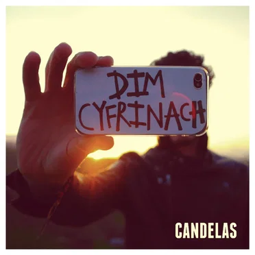 Dim Cyfrinach by Candelas - album cover