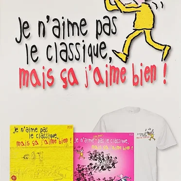 Je n’aime pas le classique, mais ça j’aime bien ! by Various Artists - album cover