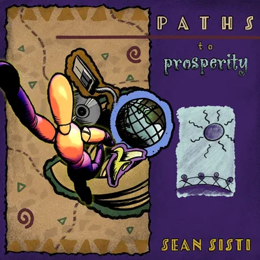 Paths to Prosperity by Sean Sisti - album cover