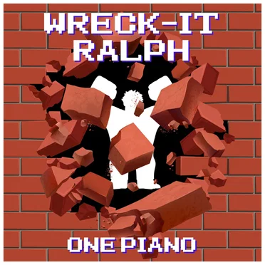 Wreck-it Ralph by One Piano - album cover