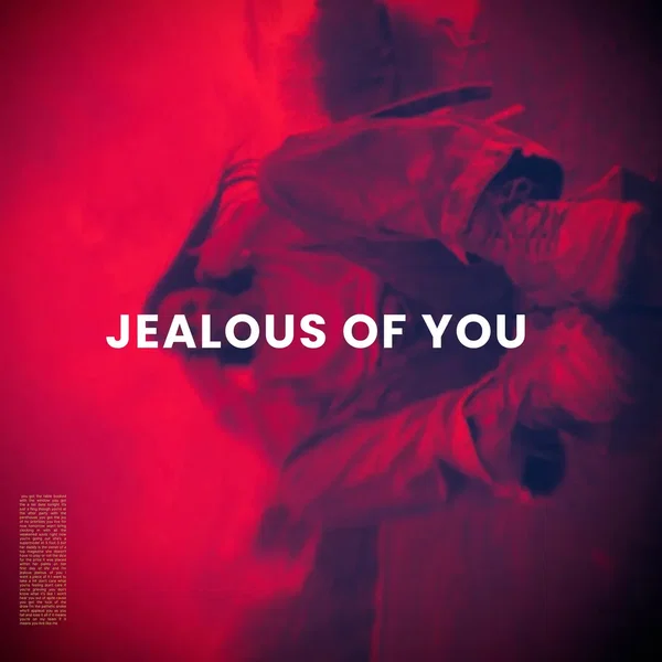Jealous of You