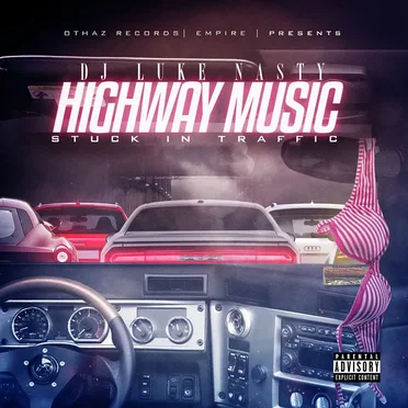 Highway Music: Stuck In Traffic by DJ Luke Nasty - album cover