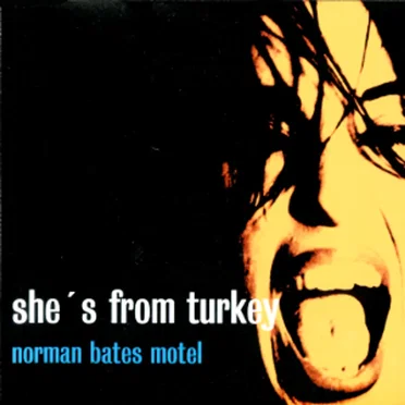 She's From Turkey by Norman Bates Motel - album cover