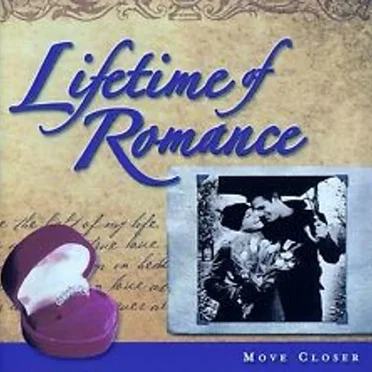 Lifetime of Romance: Move Closer by Various Artists - album cover