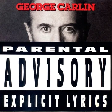 Parental Advisory: Explicit Lyrics by George Carlin - album cover