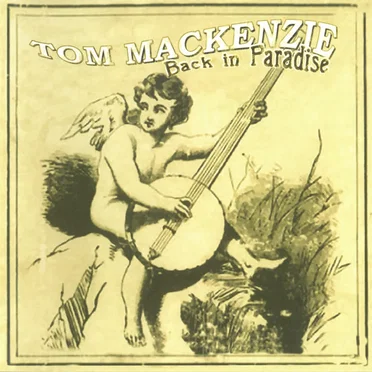 Back in Paradise by Tom MacKenzie - album cover