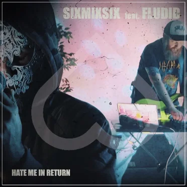 Hate Me in Return