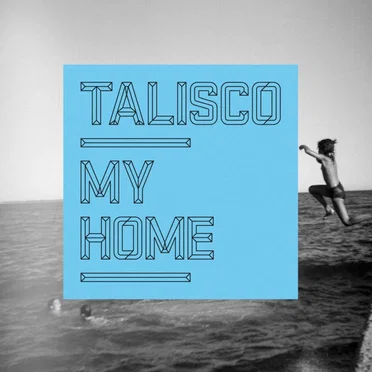My Home by Talisco - album cover