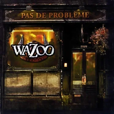 Pas de problème by Wazoo - album cover