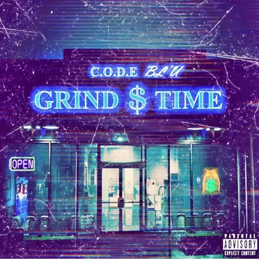 Grind Time by C.O.D.E Bl'u - album cover