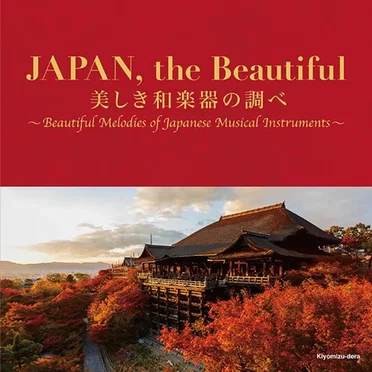Japan, the Beautiful by Koto Ensemble of the Ikuta School - album cover