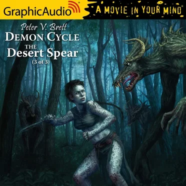 Demon Cycle 2: The Desert Spear (3 of 3) by Peter V. Brett - album cover