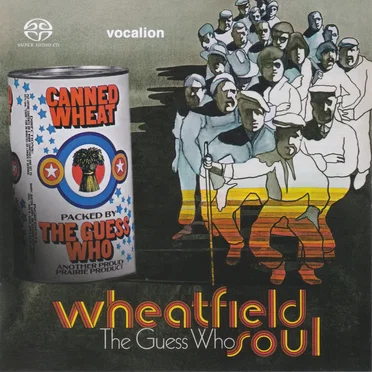Wheatfield Soul / Canned Wheat