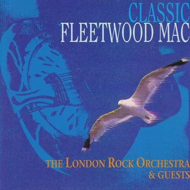 Classic Fleetwood Mac by London Rock Orchestra - album cover