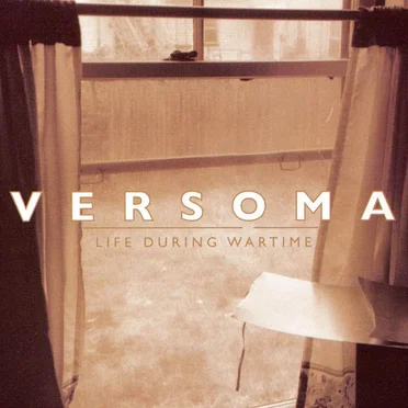 Life During Wartime by Versoma - album cover