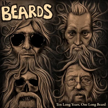 Ten Long Years, One Long Beard by The Beards - album cover