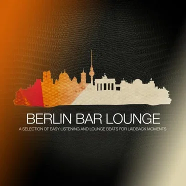 Bar Lounge Berlin by Various Artists - album cover