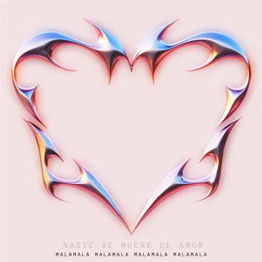 Nadie se muere de amor by Malamala - album cover