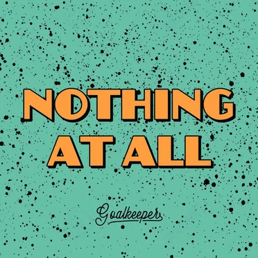 Nothing at All