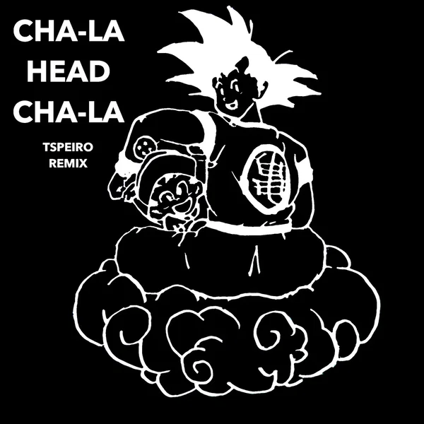 CHA-LA HEAD CHA-LA - Dragonball Z Opening Theme (Tspeiro REMIX)