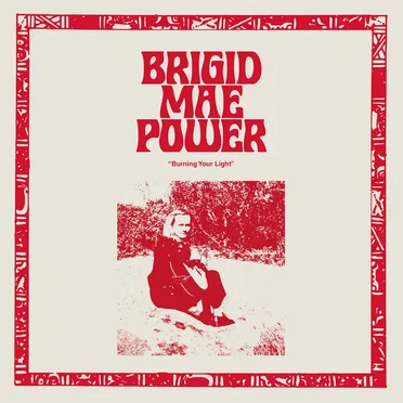 Burning Your Light by Brigid Mae Power - album cover